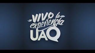 Vivo la experiencia UAQ [upl. by Particia857]