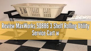 Review MaxWorks 50886 3 Shelf Rolling Utility Service Cart with Storage Carts and Bottle Holders wit [upl. by Ahsinelg]