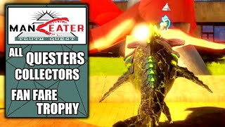 Maneater Truth Quest  All Quester Collector Locations  Fan Fare Trophy  Find All Questers [upl. by Roze221]