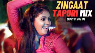 Zingaat Tapori Remix Deejay Mayur Mumbai zingaat marathidj ajayatul tapori djmix [upl. by Miles]