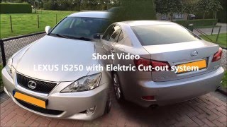 Exhaust Electric Cut OutCut Off system LEXUS IS250 [upl. by Ramedlav715]