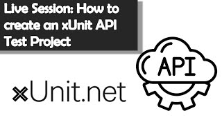 Creating an xUnit API Testing Project A StepbyStep Guide [upl. by Alahs585]