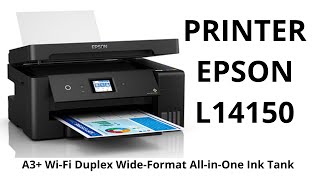 Unboxing Epson EcoTank L14150 A3 WiFi Duplex WideFormat AllinOne Ink Tank Printer [upl. by Eillo33]