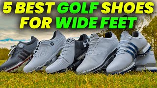 5 Best Golf Shoes For Wide Feet 2024 Wide Width Golf Shoes for All Players [upl. by Putnem831]