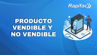 Producto Vendible y no Vendible  Rapifac [upl. by Eleazar918]