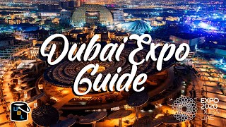 Dubai Expo 2020  Complete Guide  From Travel to Tickets to Best Exhibits [upl. by Mcmurry]