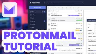 Protonmail Tutorial 2024  How to Use Protonmail for Beginners [upl. by Ivey]