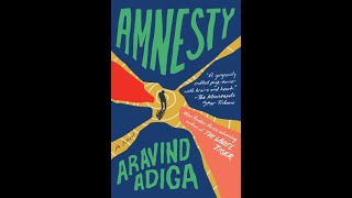 quotAmnestyquot By Aravind Adiga [upl. by Jairia]