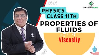 Class 11th – Viscosity  Properties of Fluids  Tutorials Point [upl. by Crane]