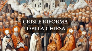 Crisi e riforma della Chiesa [upl. by Meill494]