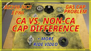 RZ350 NC2 Ep86 GAS CAP PROBLEM FIXED – CA VS NONCA GAS CAP EXPLAINED  RIDE VIDEO [upl. by Ojibbob]