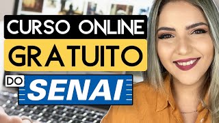 CURSO ONLINE GRATUITO do SENAI com CERTIFICADO GRÁTIS  Mari Rel [upl. by Eniagrom]