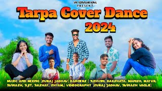 TARPA COVER DANCE 2024ASHWINI JADHAV DAKSHATA BIRARIMAYUR MANISHTARPA MUSIC [upl. by Robinson]