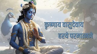 Most Powerful AUSPICIOUS Krishna Mantra  कृष्णाय वासुदेवाय हरये परमात्मने  Radha Radha Hari Hari [upl. by Ruperta370]