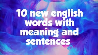 10 new English words with meaning and sentences Add them in your dictionary now [upl. by Aerised]