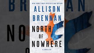 Allison Brennan  North of Nowhere  Audiobook Mystery Thriller amp Suspense [upl. by Narrad622]