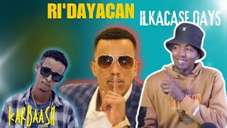 New Song Ri Dayacan Ilkacase Qays Karbaash kulul REACTION by somtlk [upl. by Zerelda]