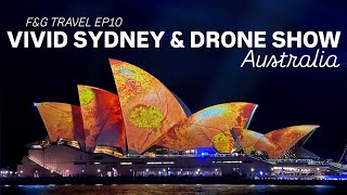 VIVID SYDNEY amp DRONE SHOWAUSTRALIAFampG TRAVEL [upl. by Aneema]