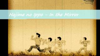 Hajime no Ippo OST 1  In the Mirror HD [upl. by Georgianna]