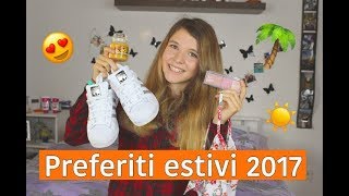 PREFERITI ESTIVI 2017  Valeria Vedovatti [upl. by Lsil]