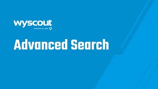 Advanced Search  Wyscout [upl. by Gnut]