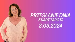 PRZESŁANIE DNIA z kart Tarota 3092024  Joanna Stawińska przesłaniednia kartadnia [upl. by Zoldi]