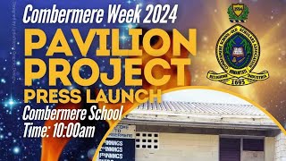 Combermere Week 2024  Pavilion Project Launch [upl. by Alyaj177]