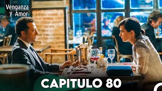 Venganza y Amor Capitulo 80  Doblado En Español [upl. by Sonitnatsnoc]