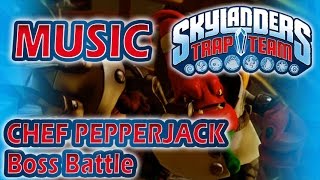 ♪♫ Chef Pepperjack Boss  Part 2  Skylanders Trap Team Music [upl. by Renrag]