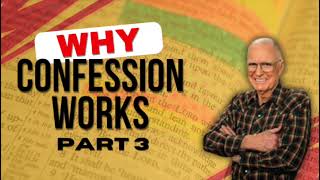 Why Confession Works  PART 3  Charles Capps AUDIO ONLY [upl. by Honna312]