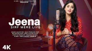 jeena sirf mere liye female version slowed reverb [upl. by Atla]