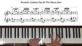 Anatoly Liadov Op 32 The Music Box Piano Tutorial [upl. by Atinele]