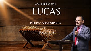 Ano Bíblico 2024  Lucas 68 [upl. by Cate]