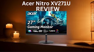 Is the Acer Nitro XV271U 27 the BEST Budget Gaming Monitor  WQHD 180Hz 05ms Review 🔥quot [upl. by Keven]