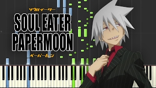 Soul Eater  PAPERMOON piano [upl. by Anelhtak]