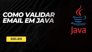 Como Validar Email em Java [upl. by Onafets]