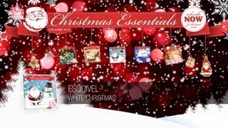 Esquivel  White Christmas  Christmas Essentials [upl. by Joyann]