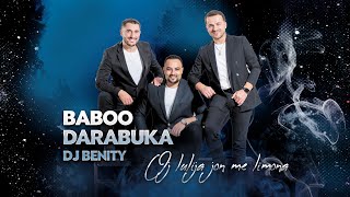 Baboo Darabuka amp Dj Benity  Oj lulija jon me limona [upl. by Wolsky]