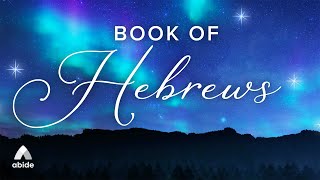 Fall Asleep to Book of Hebrews Holy Bible Audio [upl. by Ardnael]