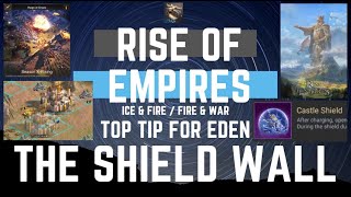 Guide To Eden  The Shield Wall  Rise Of Empires Ice amp Fire [upl. by Harod]