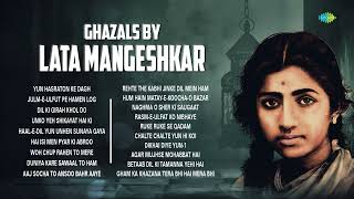 Ghazals by Lata Mangeshkar  Unko Yeh Shikayat Hai  Yun Hasraton Ke Dagh  Best of Lata Mangeshkar [upl. by Breed]