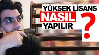 Yüksek Lisans Master Nedir  YÜKSEK LİSANS NASIL YAPILIR [upl. by Imij732]