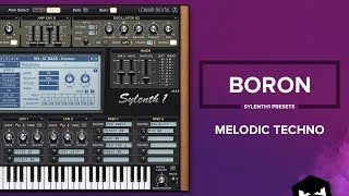 Boron  Melodic Techno Sylenth1 Presets [upl. by Olsewski865]