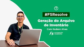 F5Resolve  Geração do Arquivo de Inventário Parte 1 [upl. by Kilby]