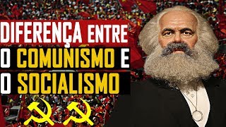 QUAL A DIFERENÇA ENTRE O SOCIALISMO E O COMUNISMO [upl. by Avner638]