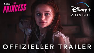 THE PRINCESS  Offizieller Trailer  Jetzt auf Disney streamen  Disney [upl. by Olimpia]