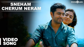 Official  Sneham Cherum Neram Video Song  Ohm Shanthi Oshaana  Nivin Pauly Nazriya Nazim [upl. by Verla]