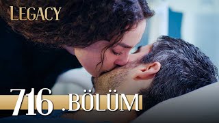 Emanet 716 Bölüm  Legacy Episode 716 [upl. by Suedaht]