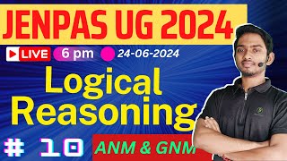 10  Logical Reasoning  Jenpas Ug 2024  ANM  GNM  Physics By Subrata [upl. by Lamonica]