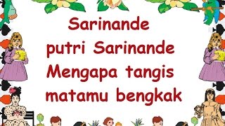 lirik SARINANDE  Lagu Anak  Cipt   Musik Pompi S [upl. by Mckale]